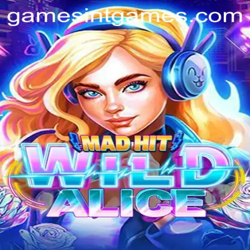 MadHitWildAlice: A Thrilling Experience with INTGAMES